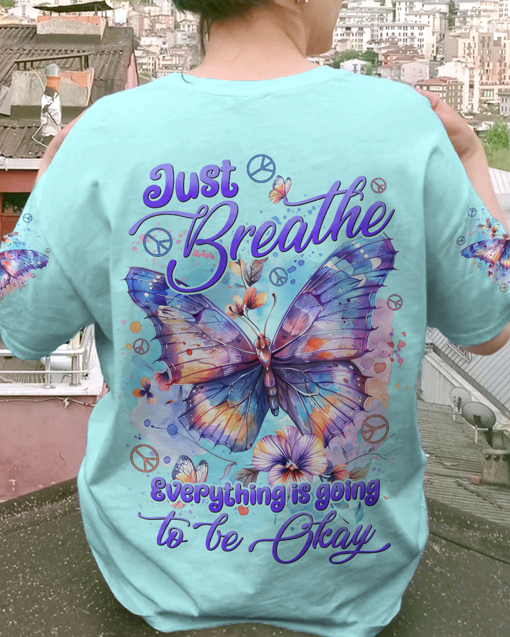 JUST BREATHE BUTTERFLIES ALL OVER PRINT - TYHI0304242