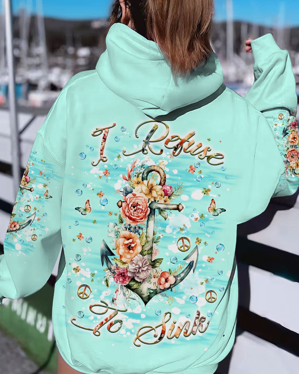 I REFUSE TO SINK ANCHOR ALL OVER PRINT - YHKD0301242