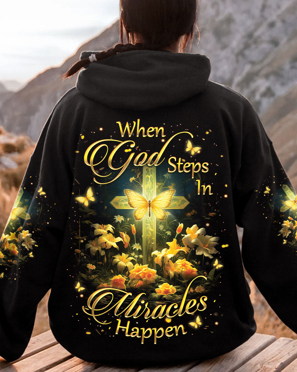WHEN GOD STEPS IN MIRACLES HAPPEN ALL OVER PRINT - YHKD0706242