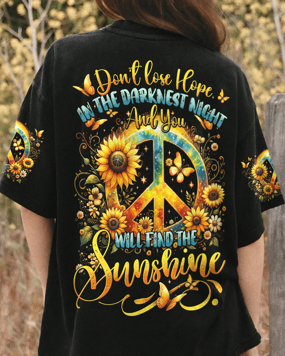 YOU WILL FIND THE SUNSHINE ALL OVER PRINT - TYTD1005242