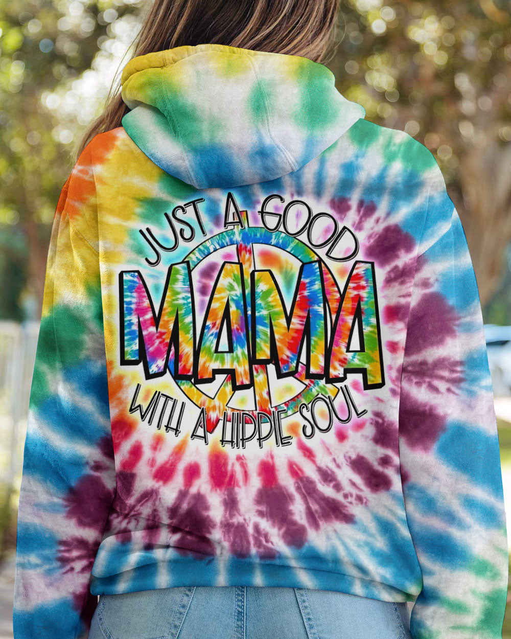JUST A GOOD MAMA WITH A HIPPIE SOUL TIE DYE ALL OVER PRINT - TY2002231