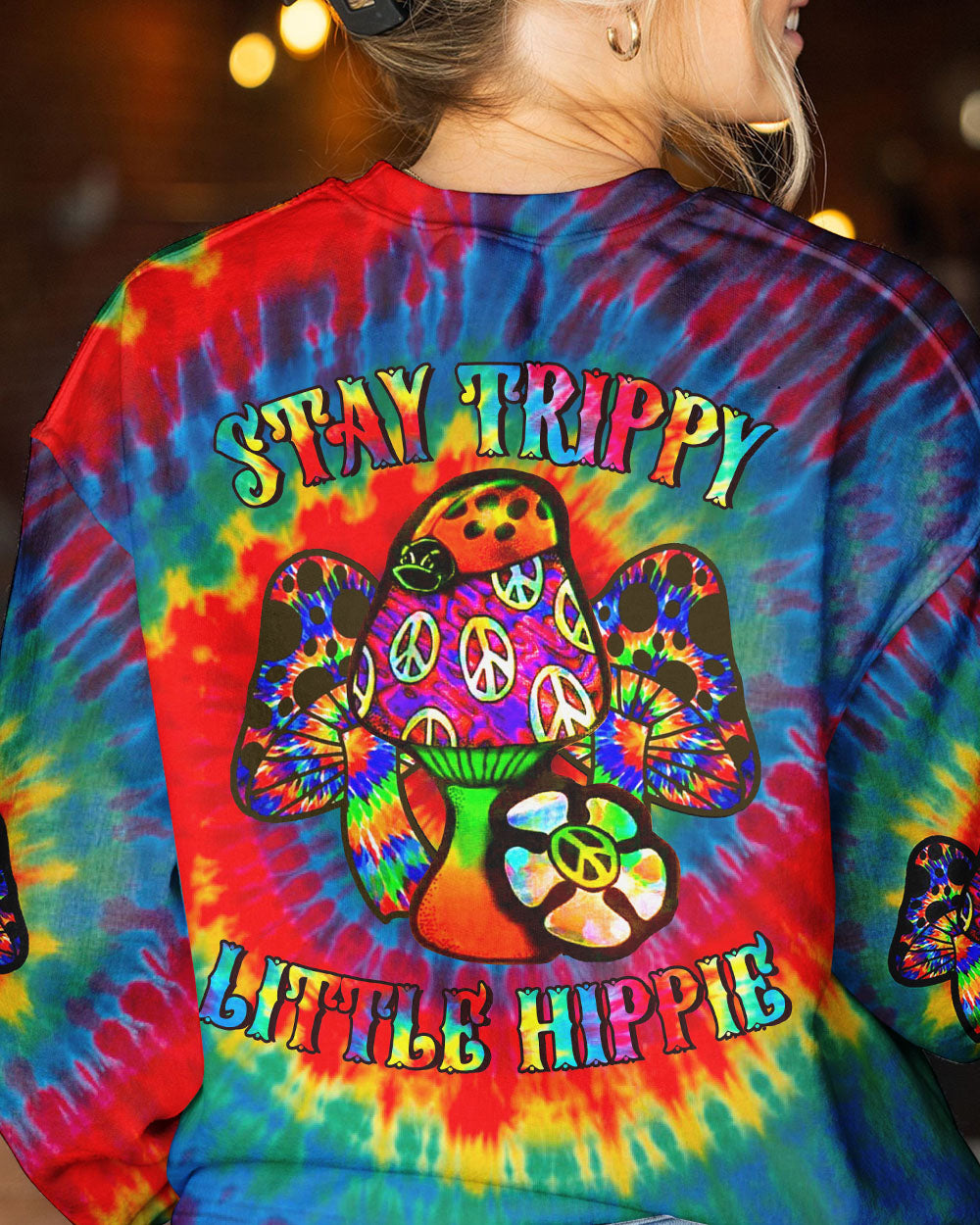 STAY TRIPPY LITTLE HIPPIE TIE DYE ALL OVER PRINT - YHLN1602231