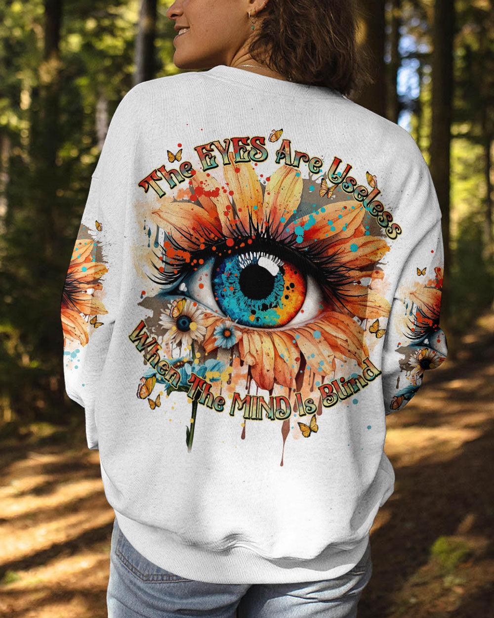 THE EYES ARE USELESS WHEN THE MIND IS BLIND ALL OVER PRINT - TYTM1004232