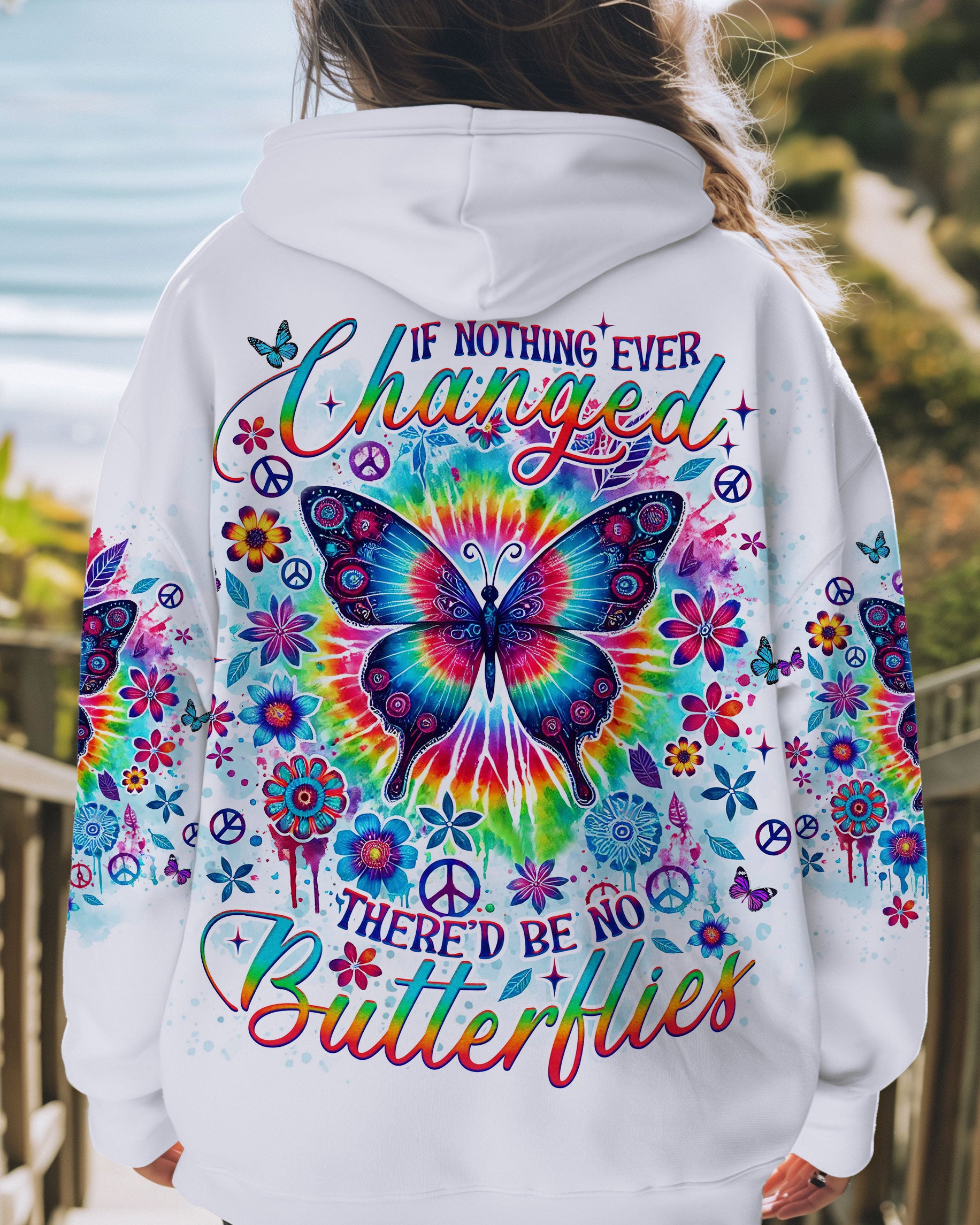 IF NOTHING EVER CHANGED BUTTERFLY ALL OVER PRINT - TLNO1109242