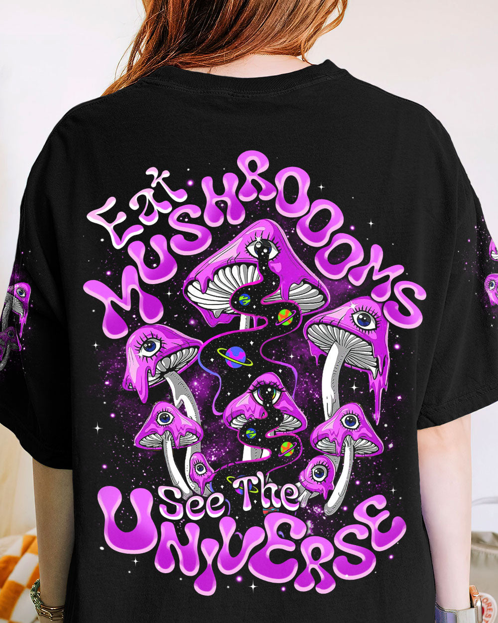 EAT MUSHROOMS SEE THE UNIVERSE ALL OVER PRINT - TYTM1207244