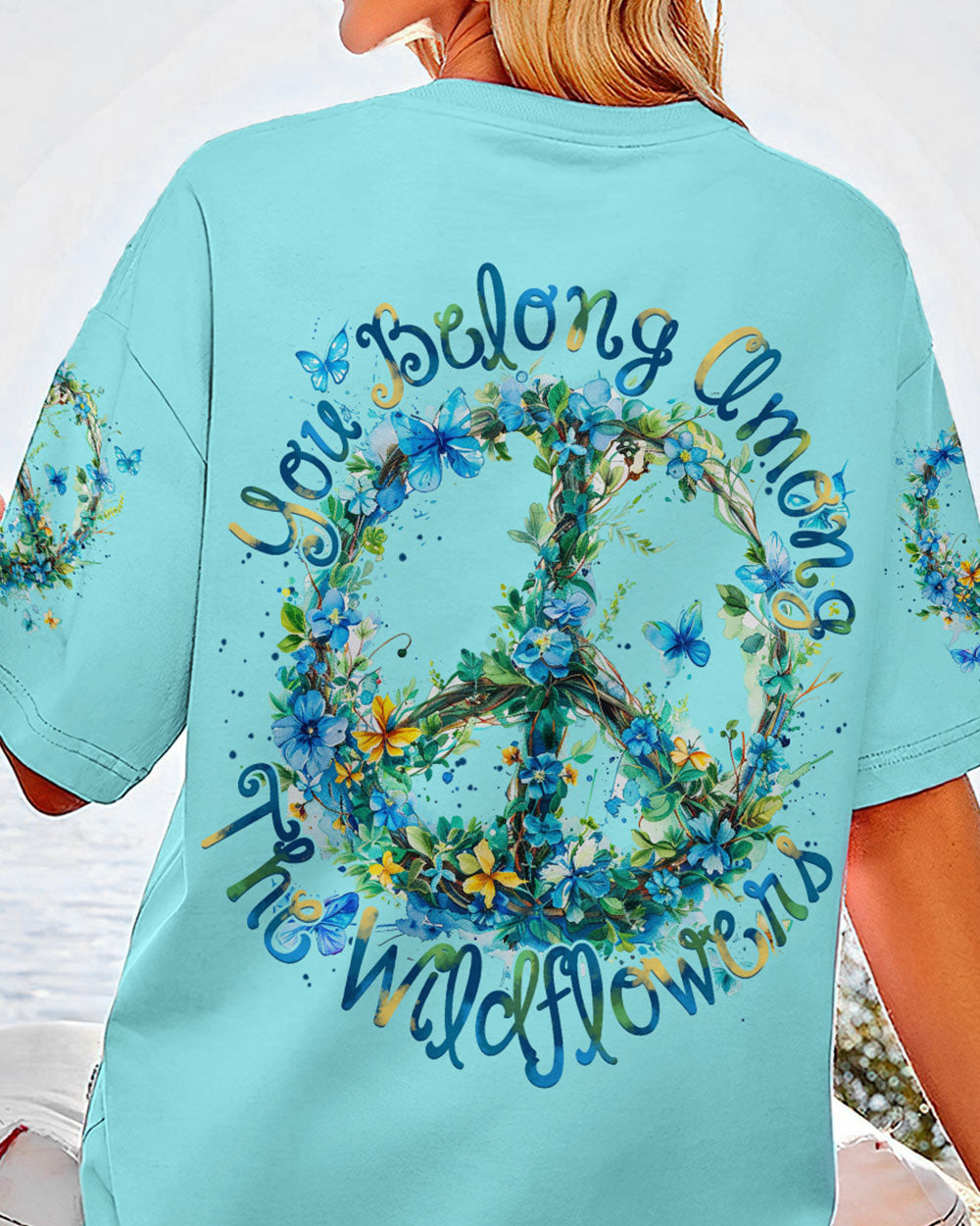 YOU BELONG AMONG THE WILDFLOWERS ALL OVER PRINT - TYTM2405243