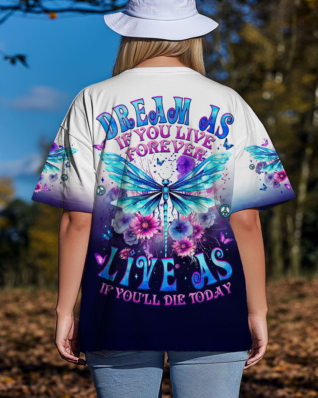 DREAM AS IF YOU LIVE FOREVER DRAGONFLY ALL OVER PRINT - TYTM1203254