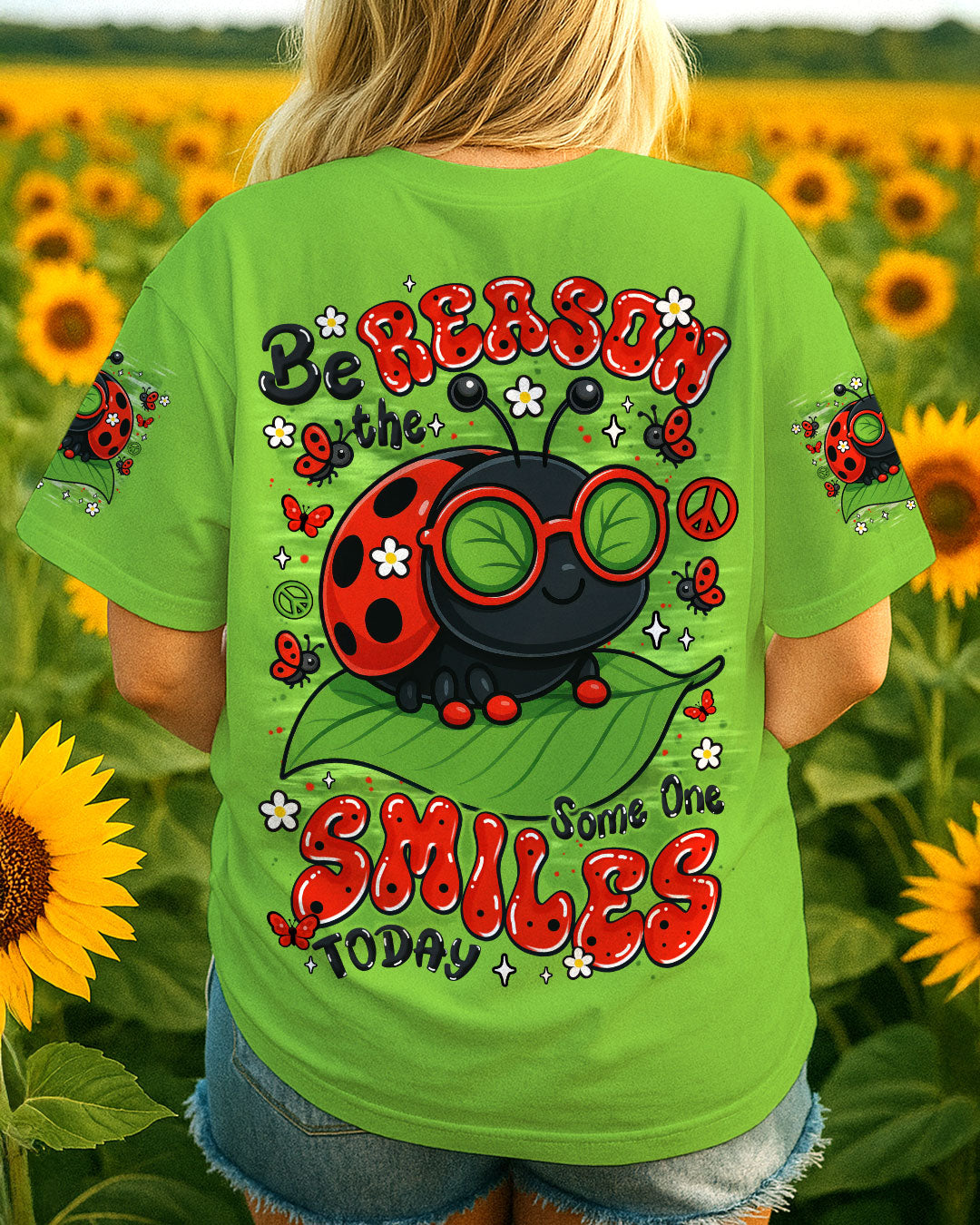 BE THE REASON SOMEONE SMILES TODAY LADYBUG ALL OVER PRINT - TYTM2506252