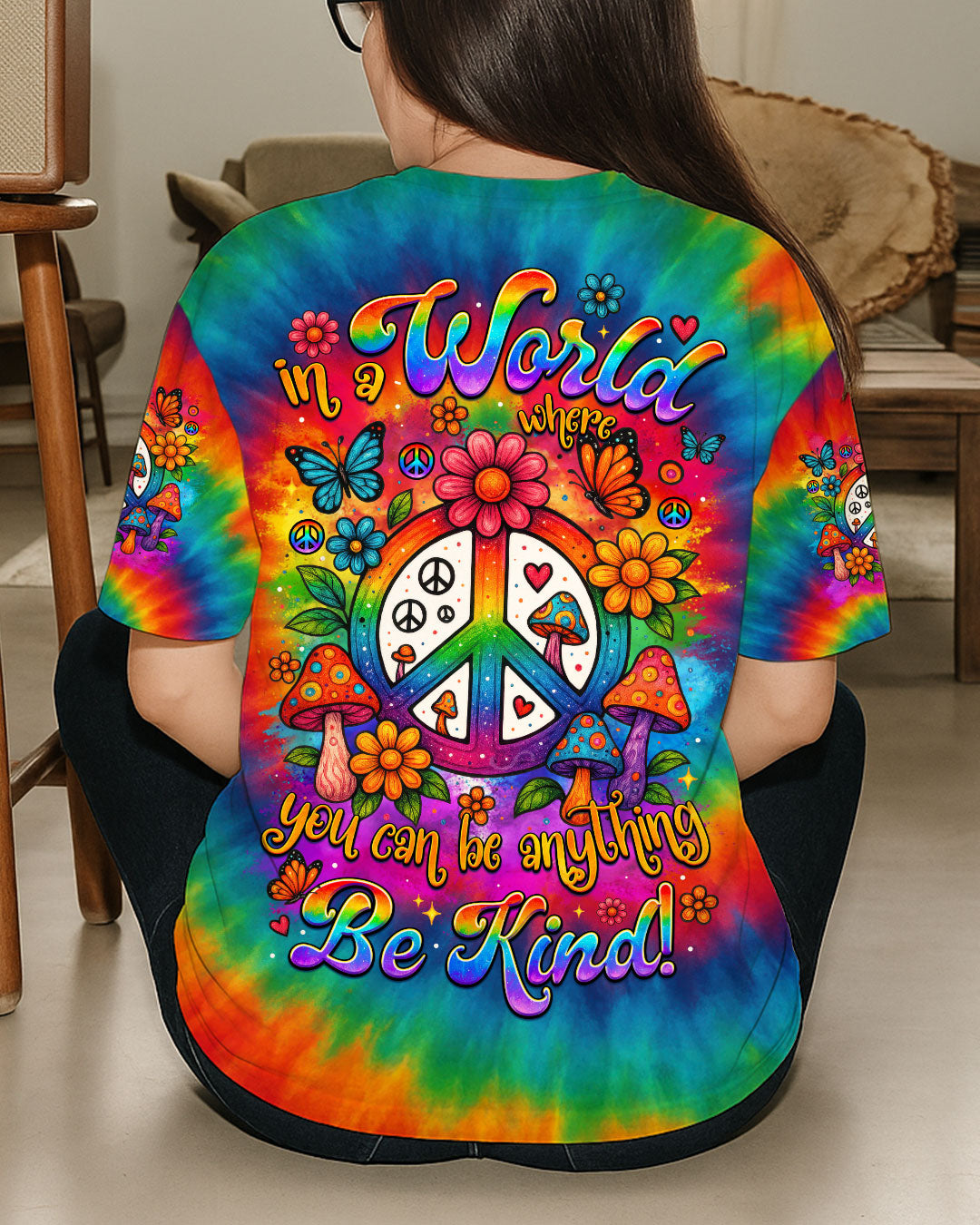 IN A WORLD WHERE YOU CAN BE ANYTHING BE KIND TIE DYE ALL OVER PRINT - TYTM1206253