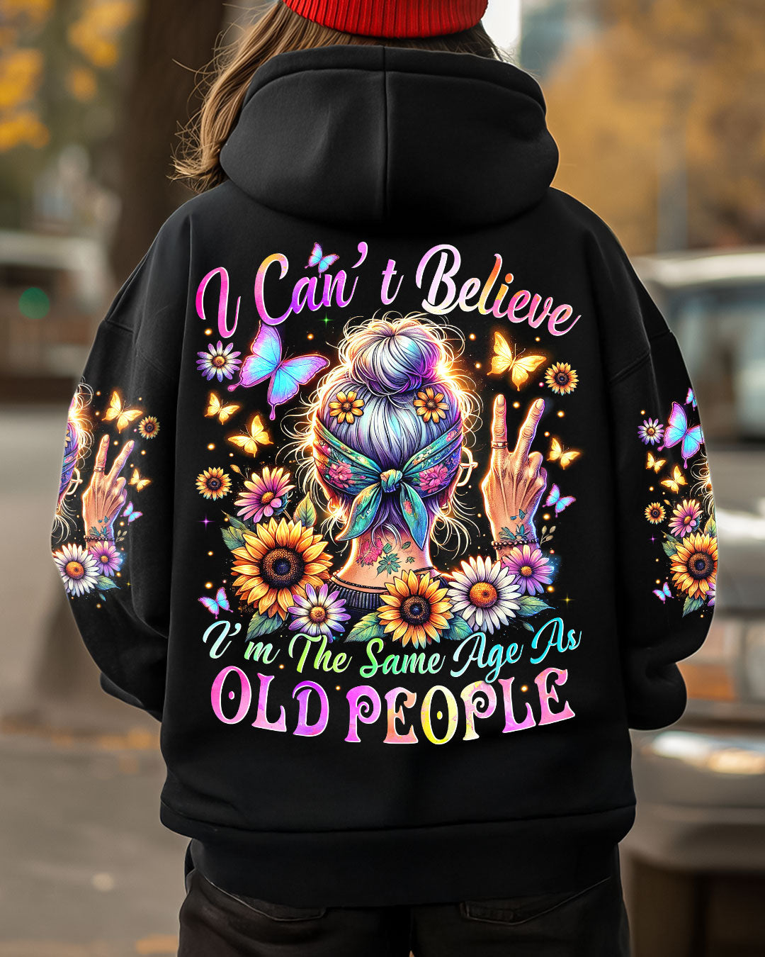 I CAN'T BELIEVE I'M THE SAGE AS OLD PEOPLE ALL OVER PRINT - TYTM1301252
