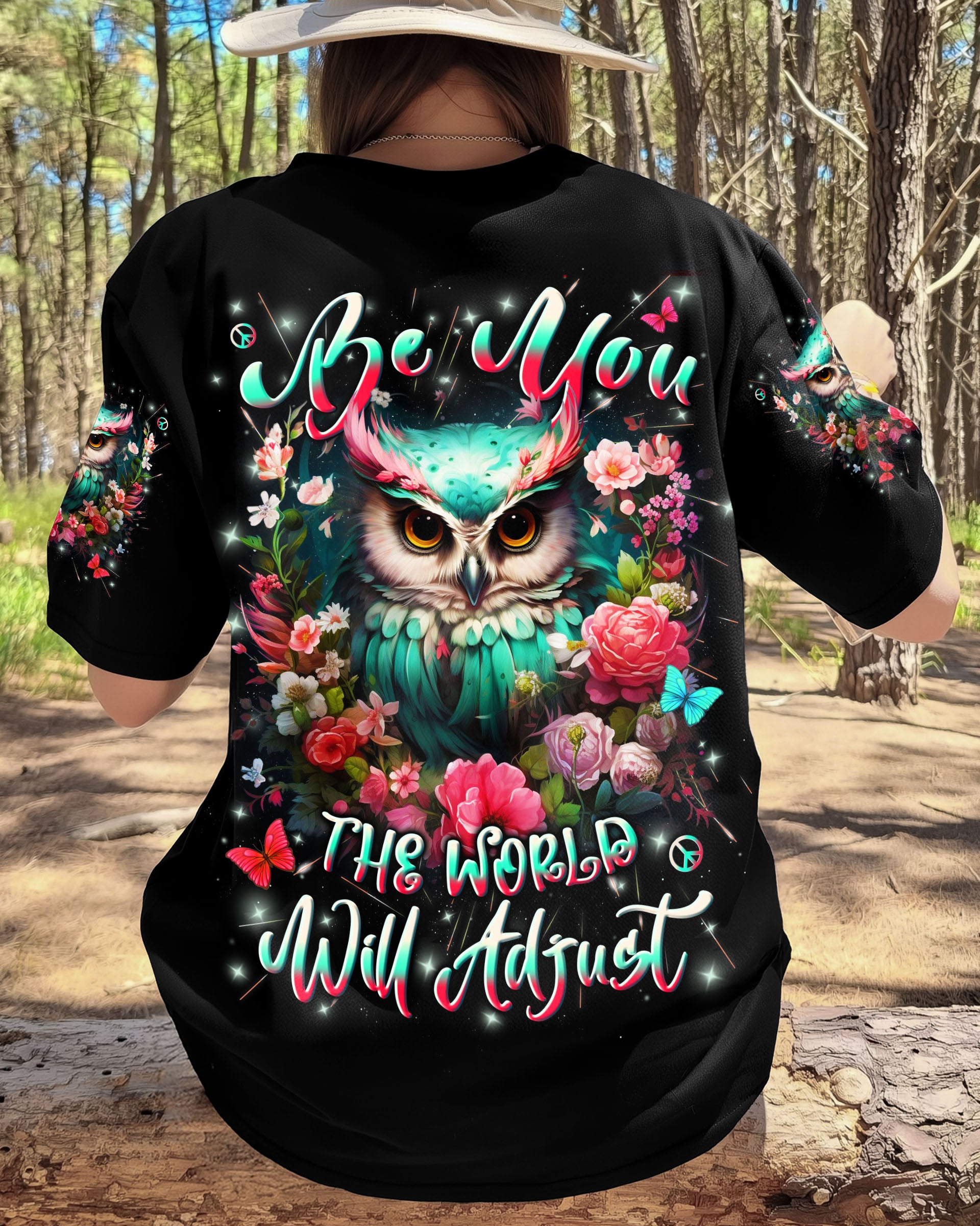BE YOU THE WORLD WILL ADJUST OWL ALL OVER PRINT - YHLN1010254