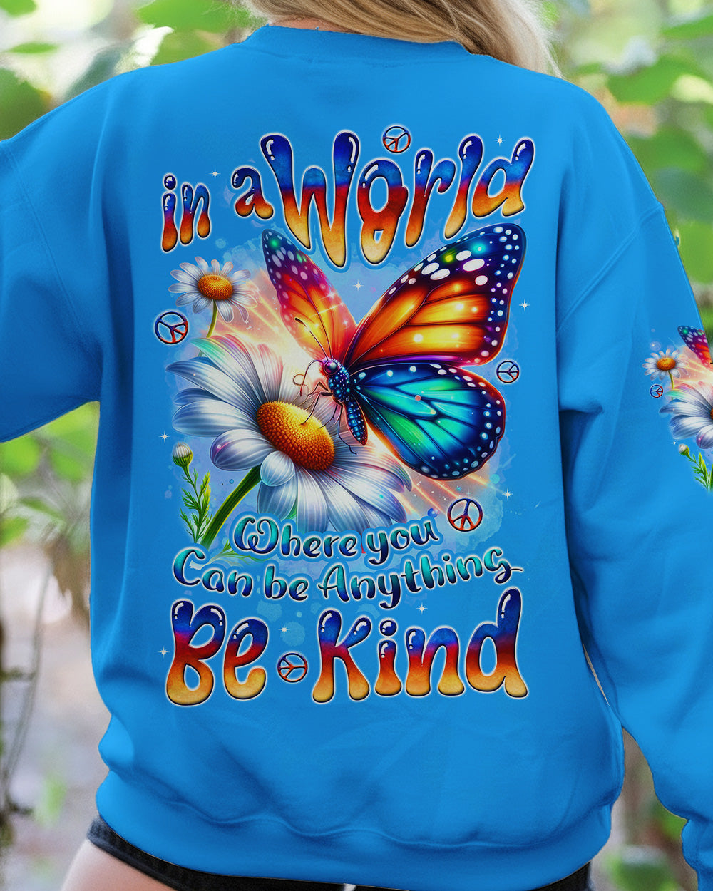IN A WORLD WHERE YOU CAN BE ANYTHING BE KIND ALL OVER PRINT - TYTD1002262