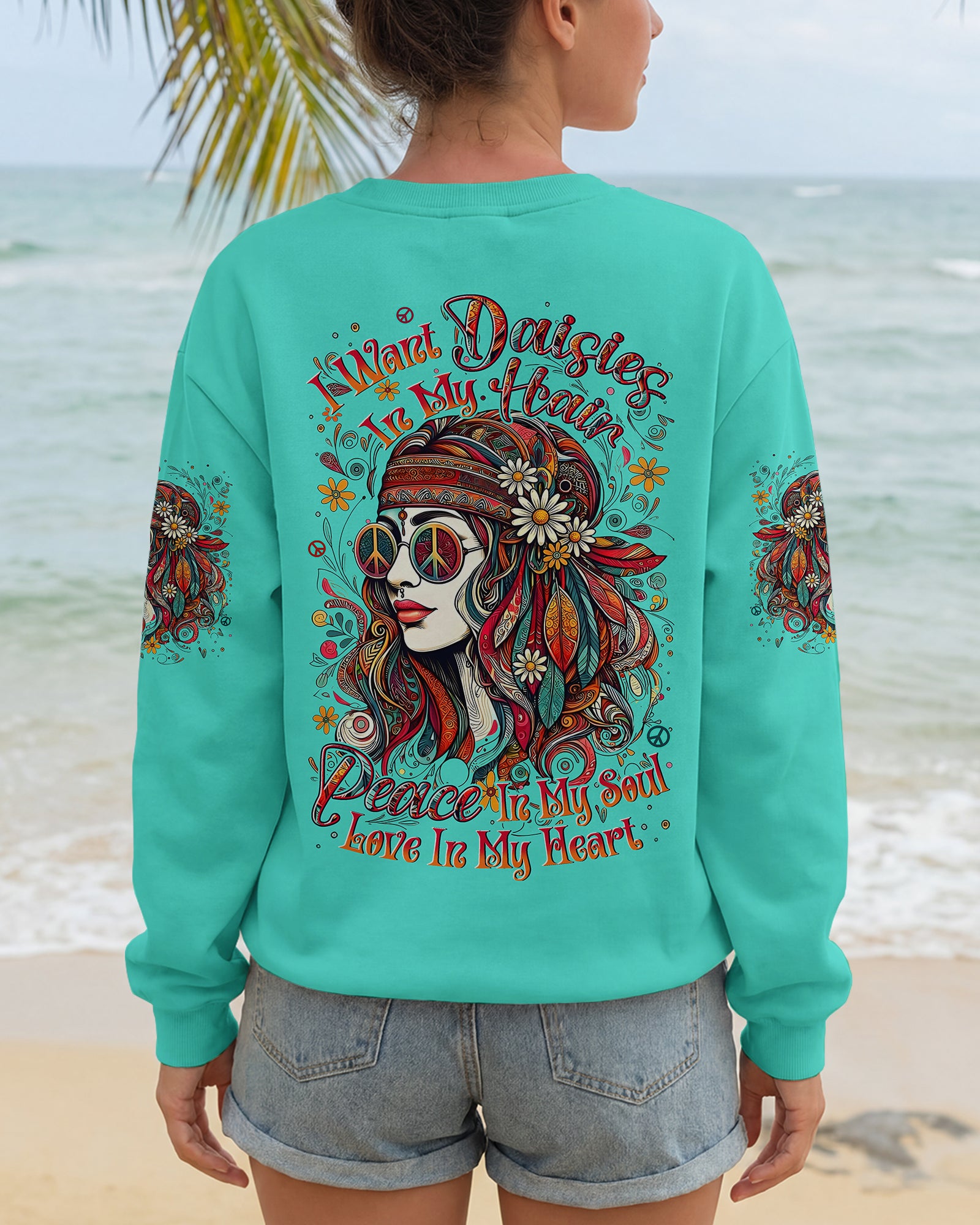 I WANT DAISIES IN MY HAIR PEACE IN MY SOUL ALL OVER PRINT - TYLN2703261