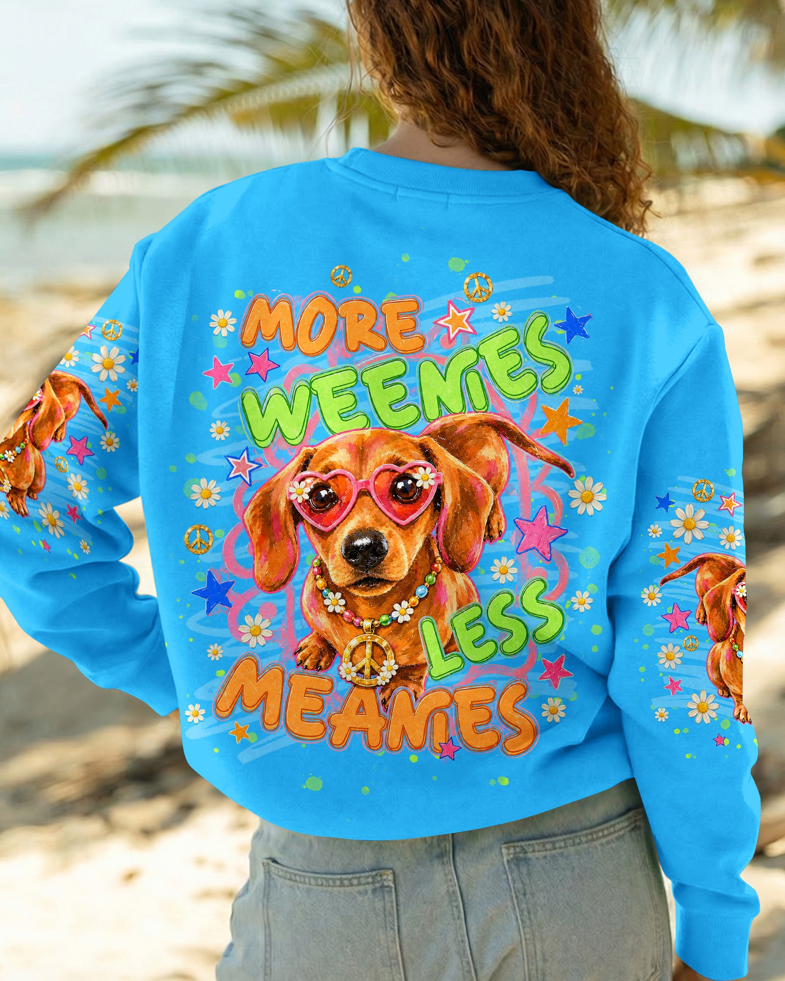 MORE WEENIES LESS MEANIES DACHSHUND DOG ALL OVER PRINT - TLNT1605263