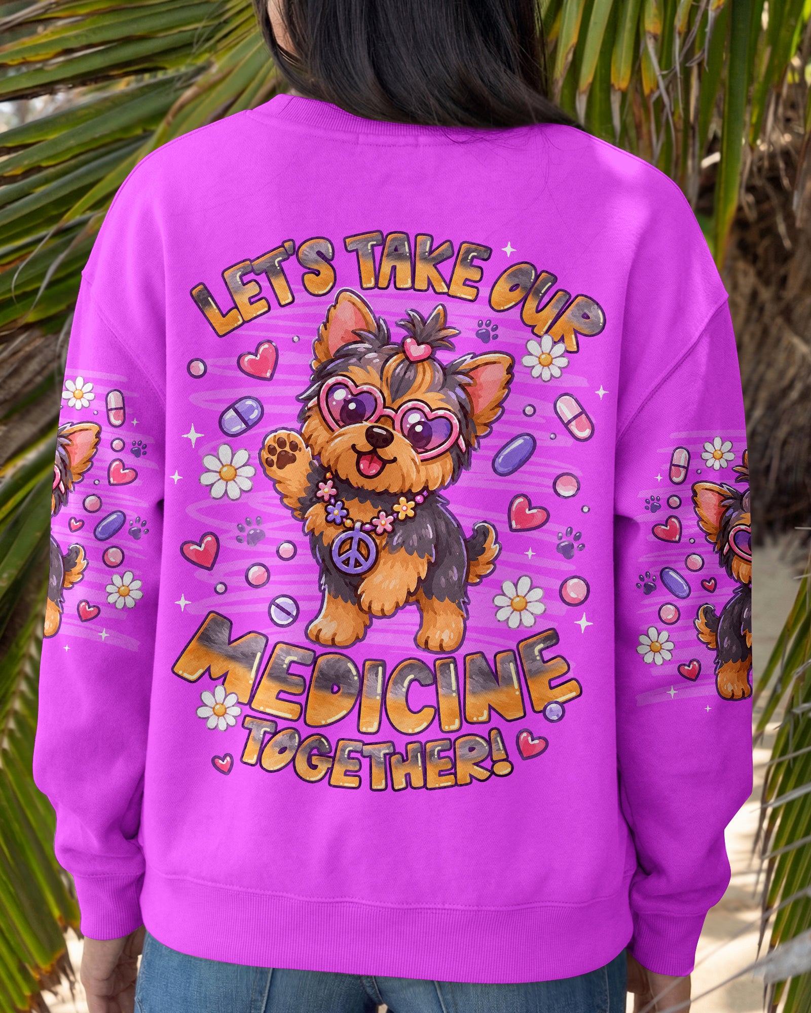 LET'S TAKE OUR MEDICINE YORKIE DOG ALL OVER PRINT - TLNT0907262