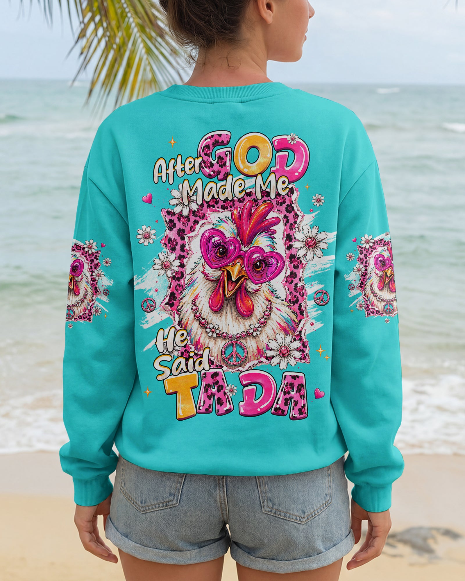 AFTER GOD MADE ME CHICKEN ALL OVER PRINT - TLHG0907261