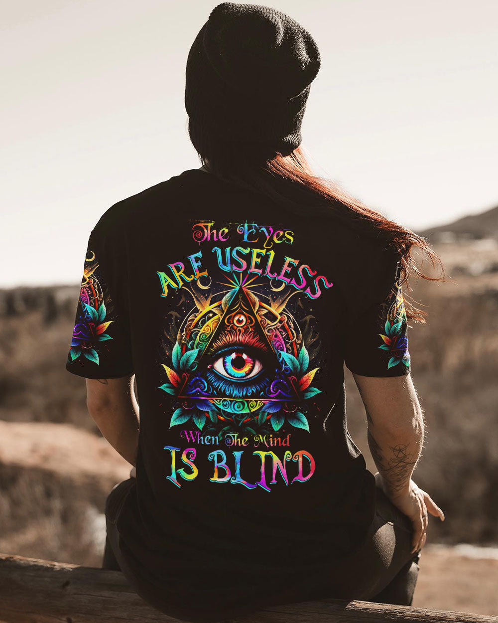 THE EYES ARE USELESS WHEN THE MIND IS BLIND ALL OVER PRINT - TYTW1004231
