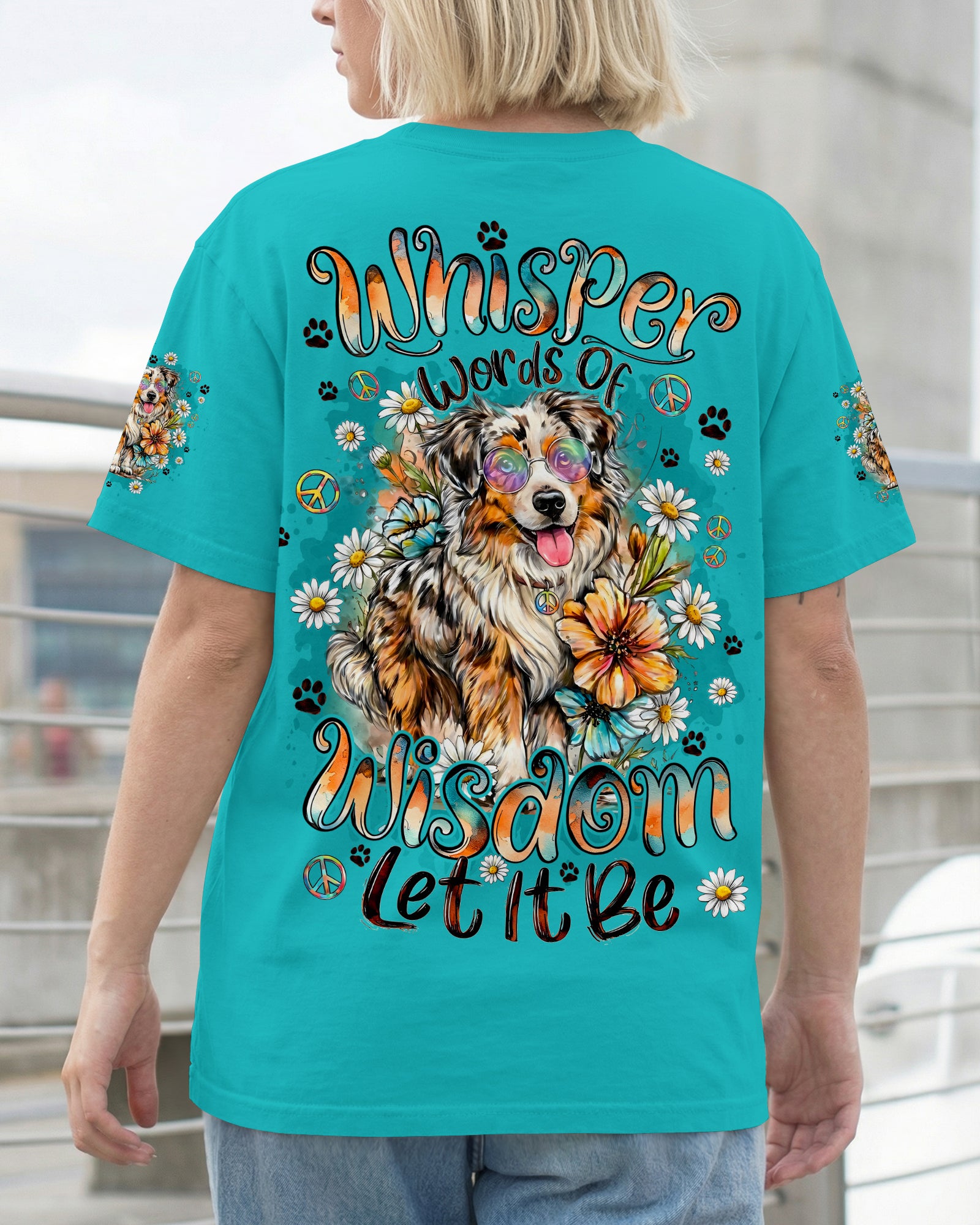 WHISPER WORDS OF WISDOM LET IT BE AUSTRALIAN SHEPHERD DOG ALL OVER PRINT - TYQY0206261