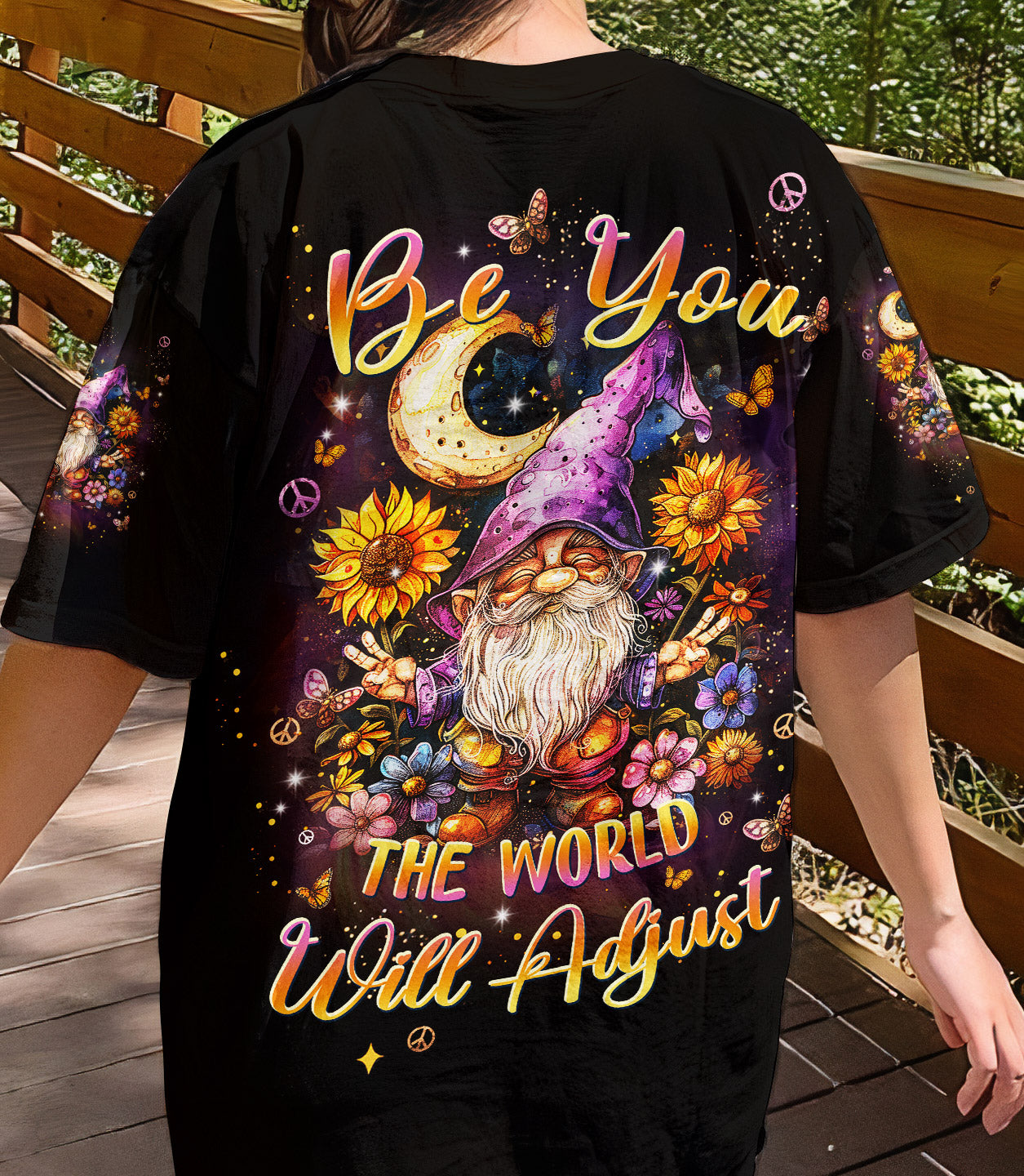 BE YOU THE WORLD WILL ADJUST GNOME ALL OVER PRINT - TLPQ1203244