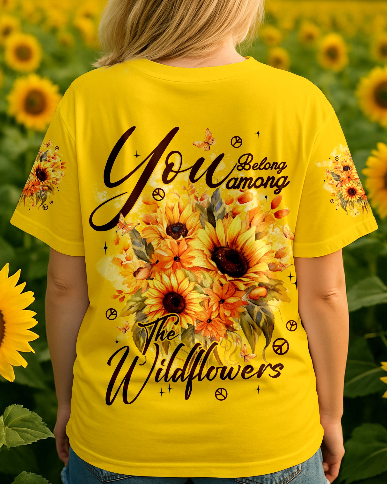 YOU BELONG AMONG THE WILDFLOWERS SUNFLOWER ALL OVER PRINT - TYPQ0810253