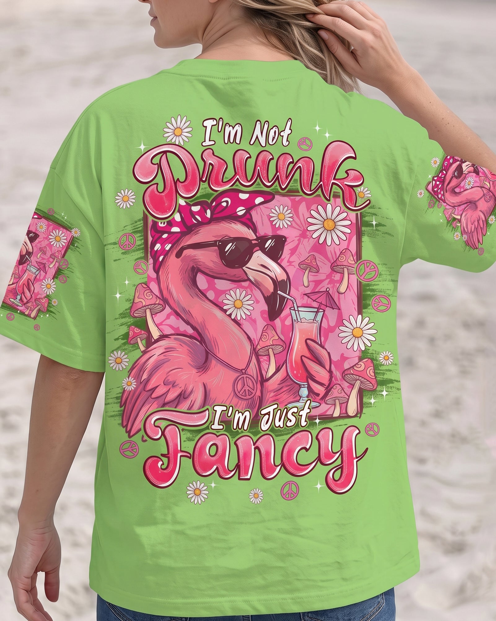 I'M NOT DRUNK I'M JUST FANCY FLAMINGO ALL OVER PRINT - TYPQ1607261