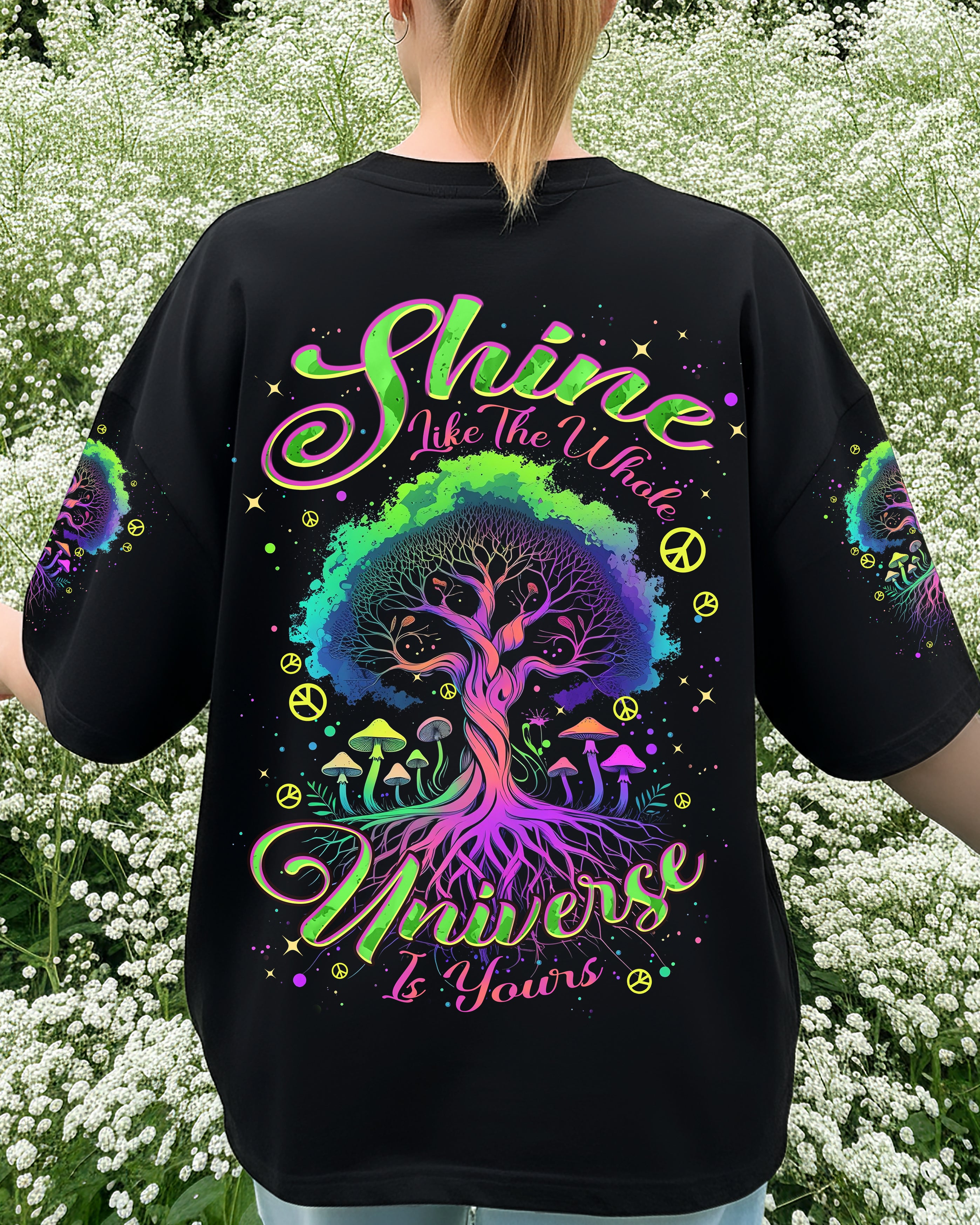 SHINE LIKE THE WHOLE UNIVERSE IS YOURS ALL OVER PRINT - TYPQ1711252