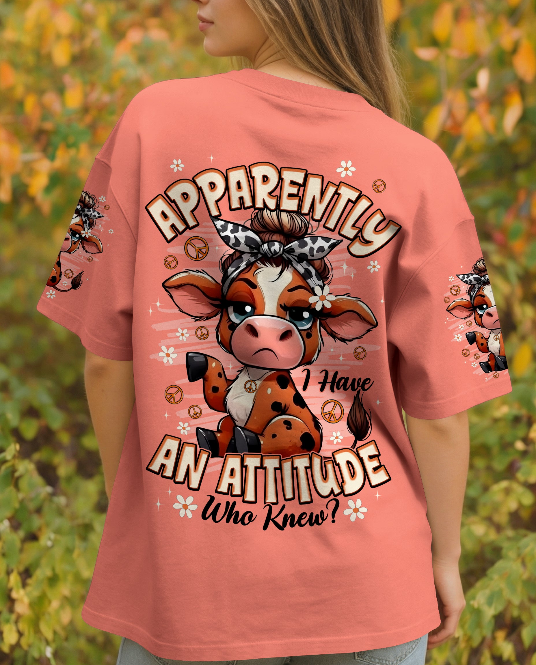 APPARENTLY I HAVE AN ATTITUDE WHO KNEW COW ALL OVER PRINT - TYPQ2212252