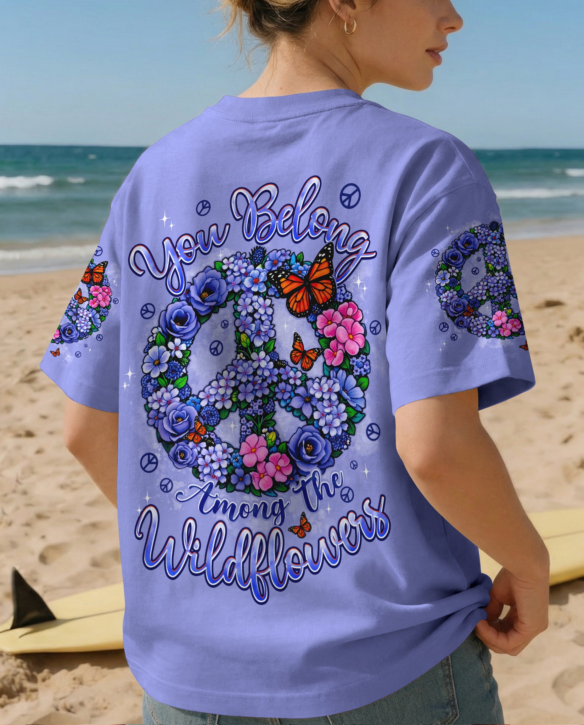 YOU BELONG AMONG THE WILDFLOWERS ALL OVER PRINT - TYPQ2803262
