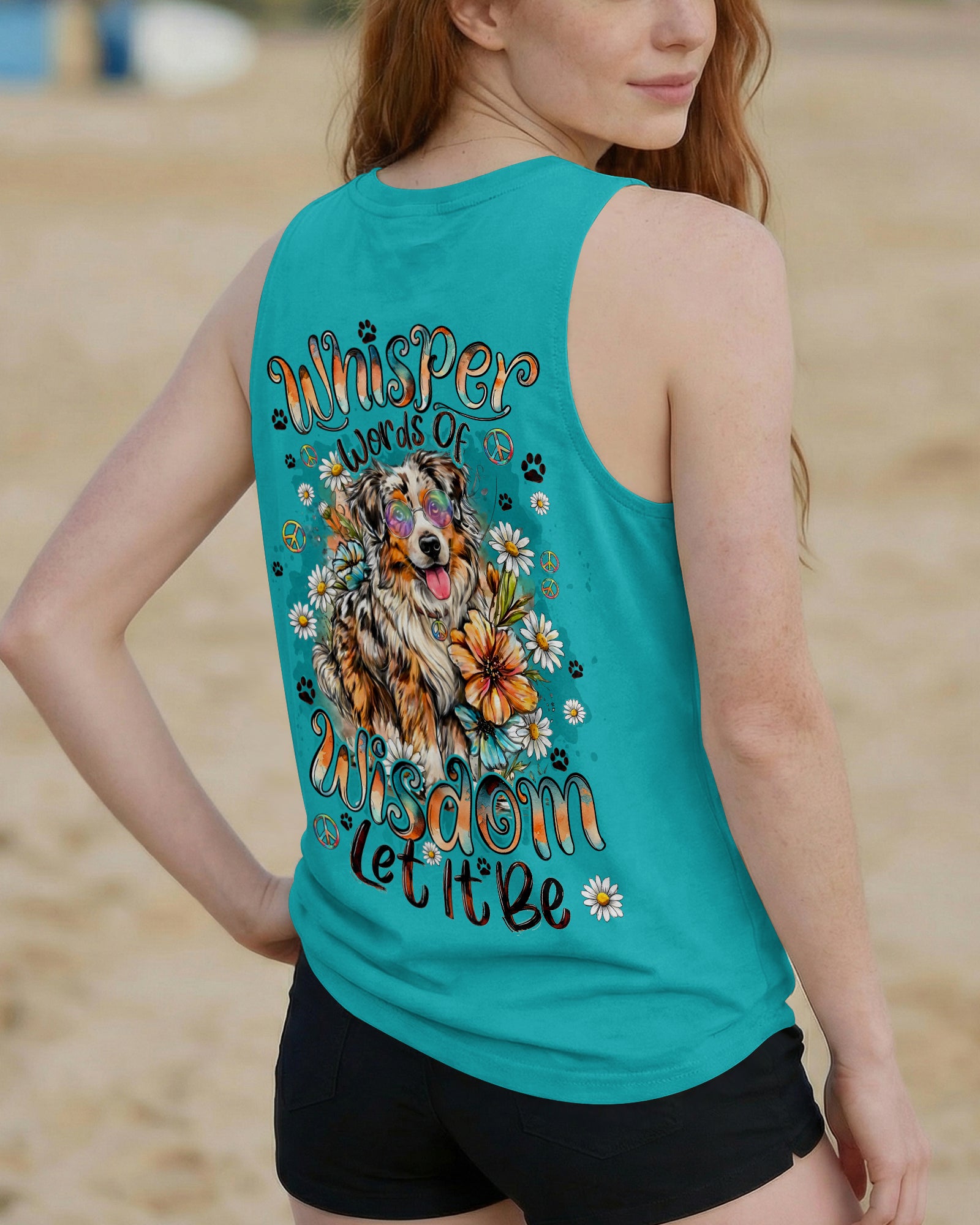 WHISPER WORDS OF WISDOM LET IT BE AUSTRALIAN SHEPHERD DOG ALL OVER PRINT - TYQY0206261