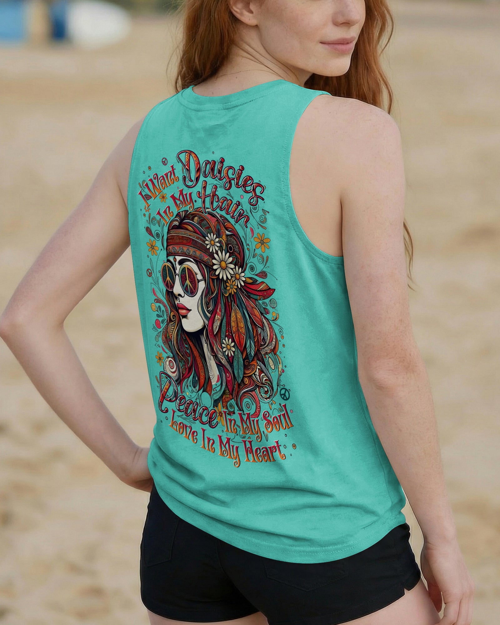 I WANT DAISIES IN MY HAIR PEACE IN MY SOUL ALL OVER PRINT - TYLN2703261
