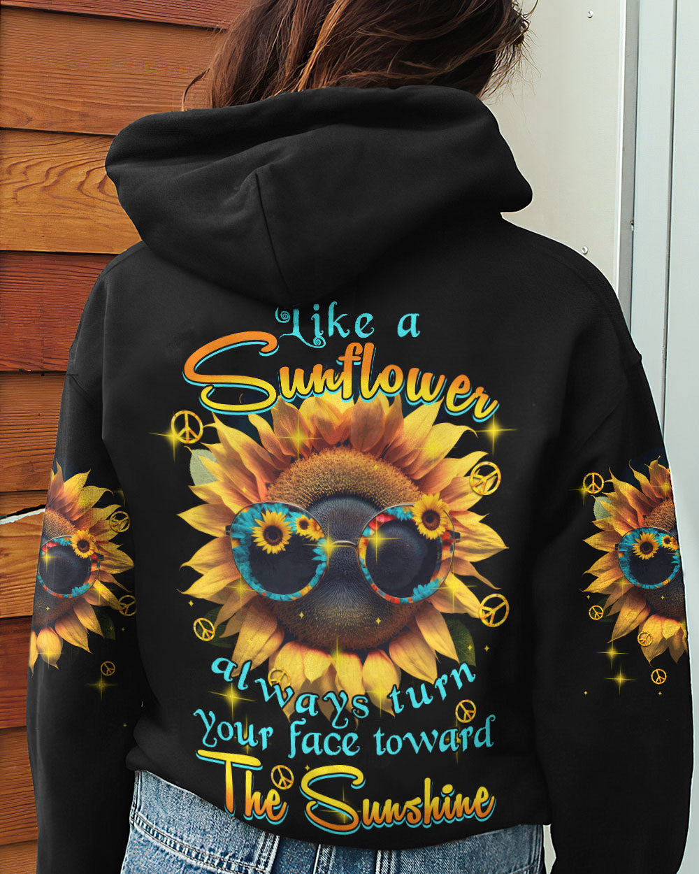 LIKE A SUNFLOWER ALWAYS TURN YOUR FACE TOWARD THE SUNSHINE ALL OVER PRINT - TYTM2202231