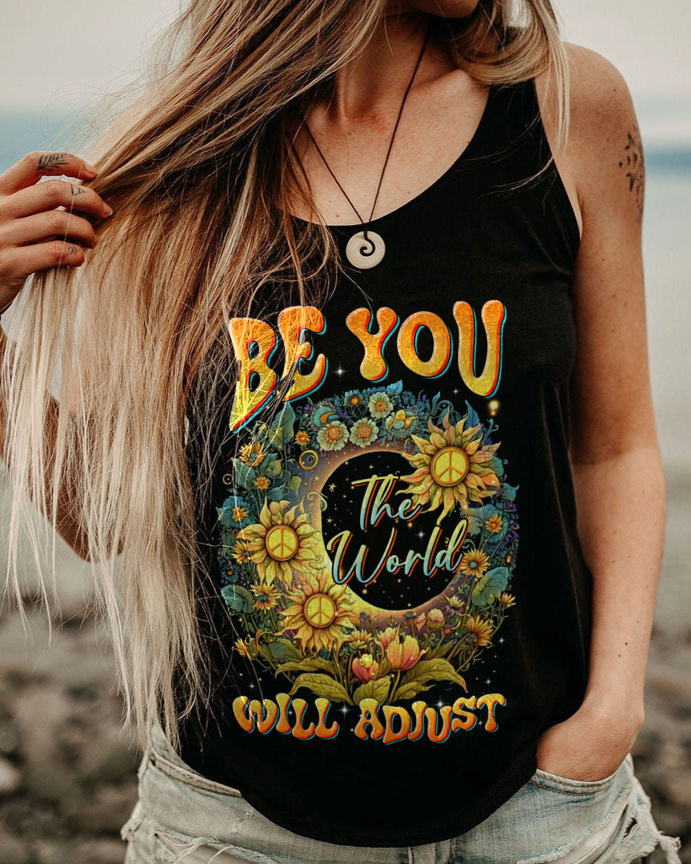 BE YOU THE WORLD WILL ADJUST ALL OVER PRINT - TLTR1105231