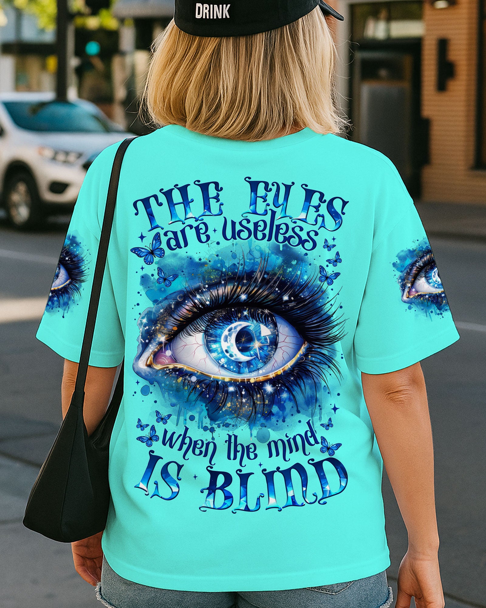 THE EYES ARE USELESS WHEN THE MIND IS BLIND ALL OVER PRINT - TYTM2605252