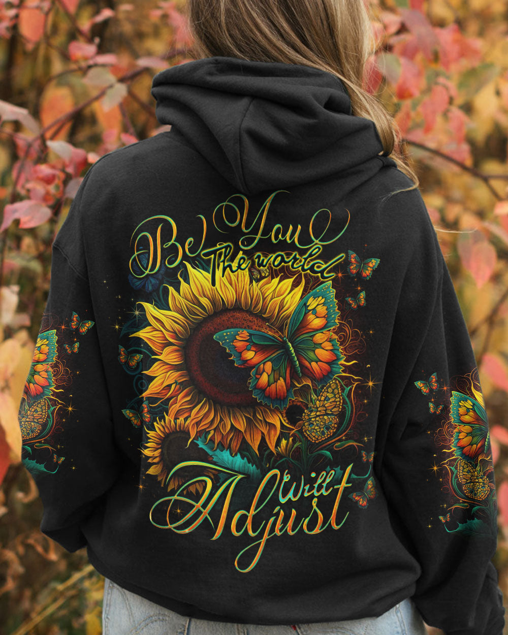 BE YOU THE WORLD WILL ADJUST ALL OVER PRINT - TLNO0905237