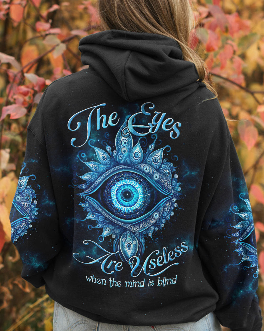 THE EYES ARE USELESS WHEN THE MIND IS BLIND ALL OVER PRINT - TLTW1005231
