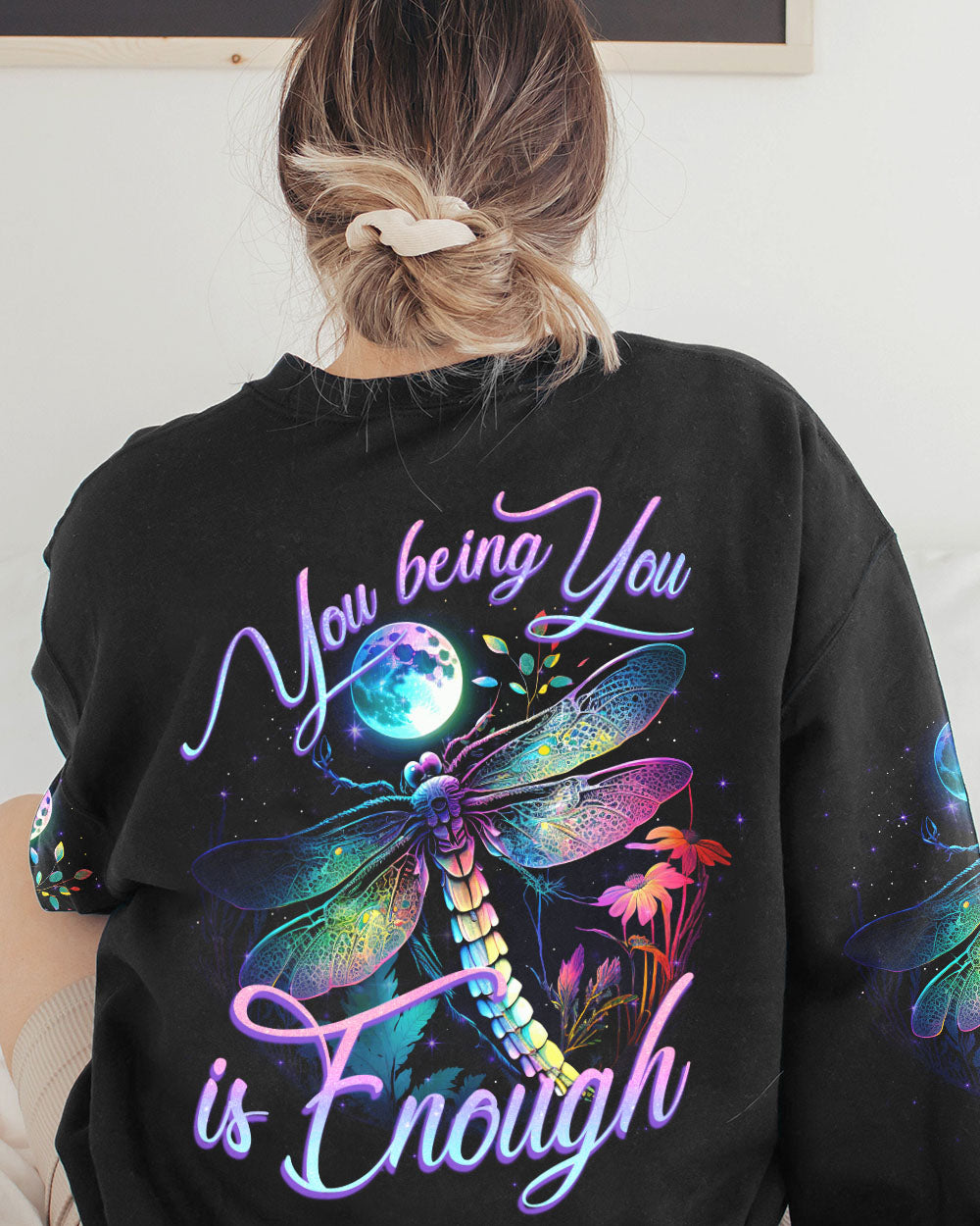 YOU BEING YOU IS ENOUGH ALL OVER PRINT - TYTD2004232