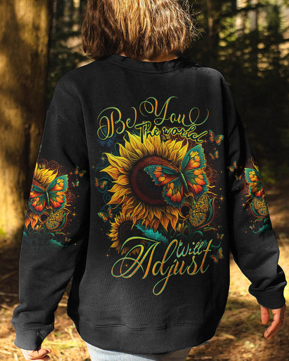 BE YOU THE WORLD WILL ADJUST ALL OVER PRINT - TLNO0905237