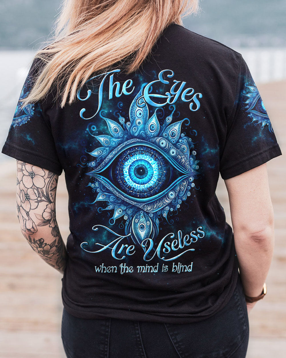THE EYES ARE USELESS WHEN THE MIND IS BLIND ALL OVER PRINT - TLTW1005231