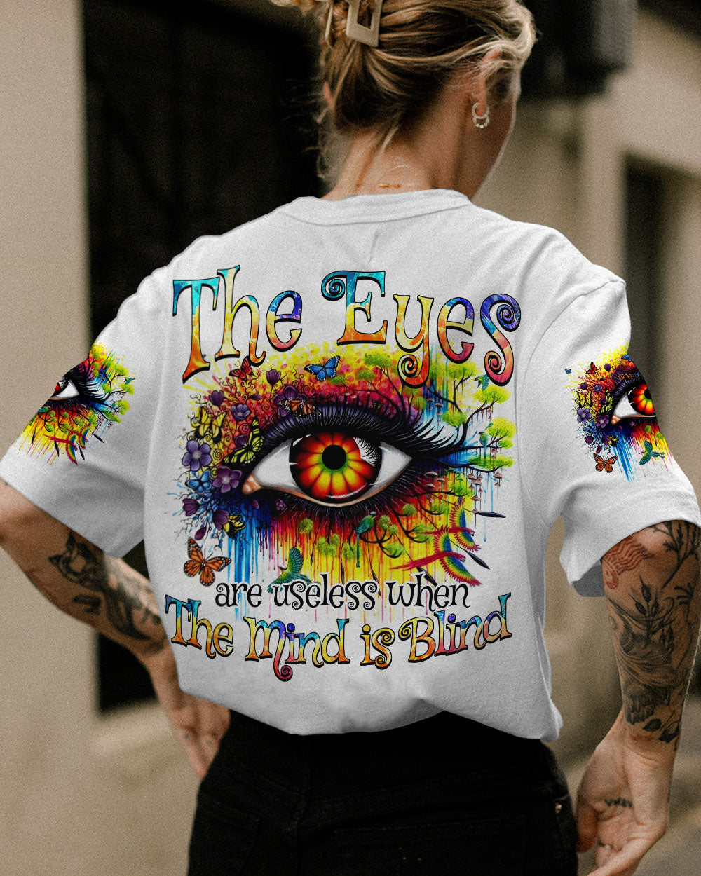 THE EYES ARE USELESS WHEN THE MIND IS BLIND ALL OVER PRINT - TYTM2903231