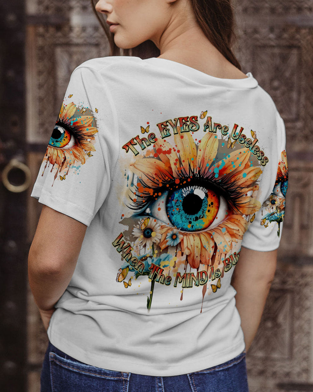 THE EYES ARE USELESS WHEN THE MIND IS BLIND ALL OVER PRINT - TYTM1004232