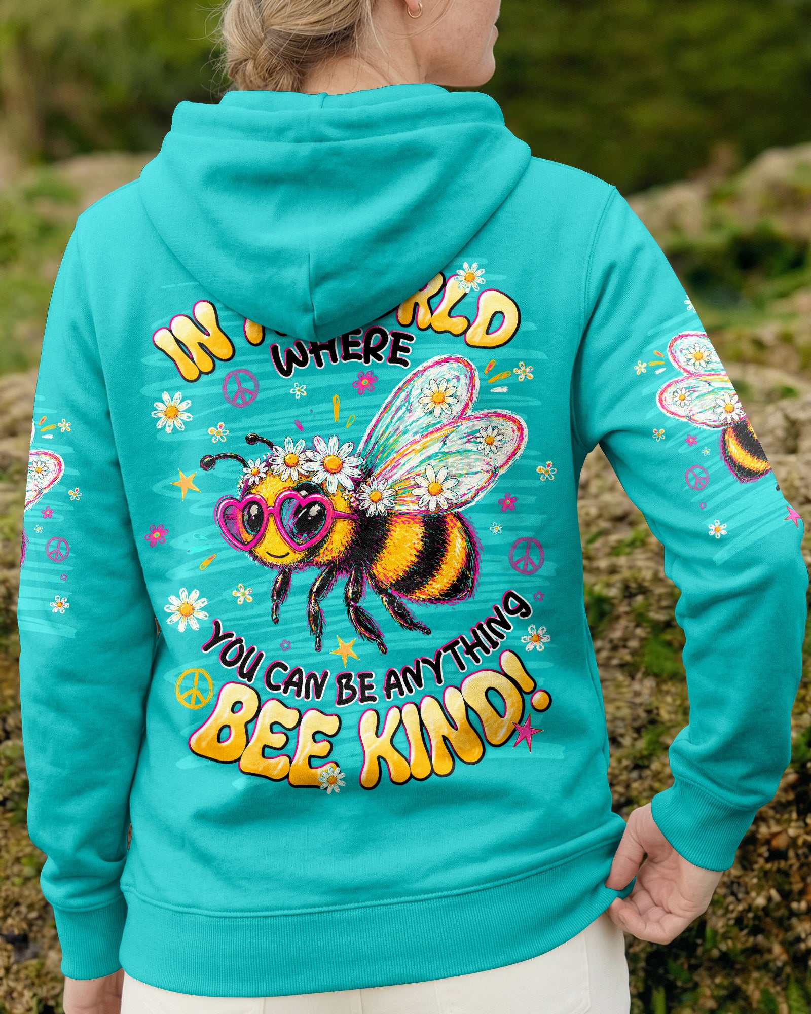 IN A WORLD WHERE YOU CAN BE ANYTHING BEE KIND ALL OVER PRINT  - TLNT1305263