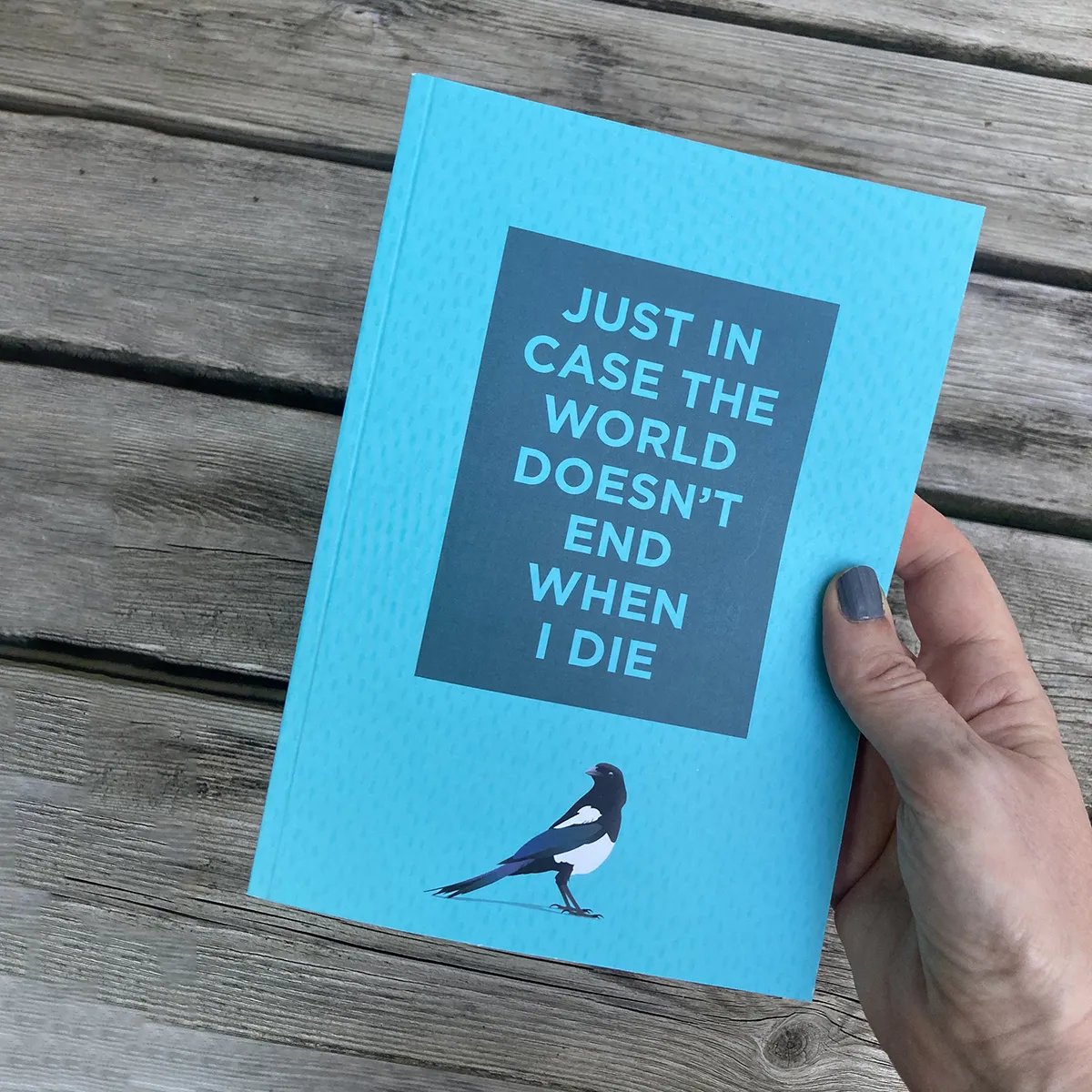 Just in Case the World Doesn't End When I Die🎁BUY 2 FREE SHIPPING