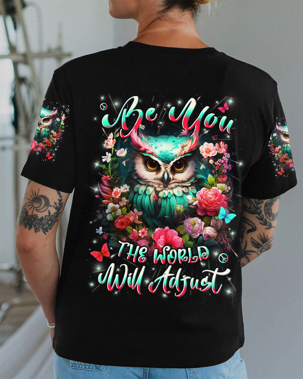 BE YOU THE WORLD WILL ADJUST OWL ALL OVER PRINT - YHLN1010254