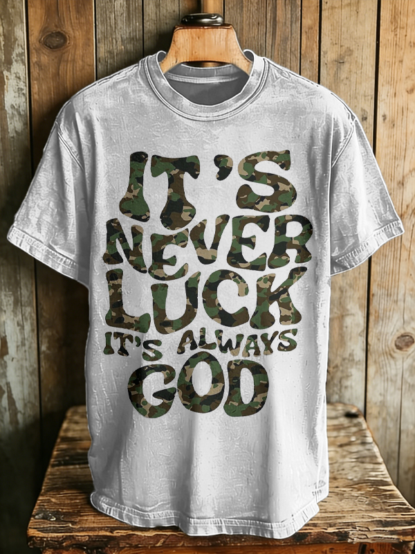 Men's Camo Pattern It's Never Luck It's Always God Print Cotton Casual T-Shirt