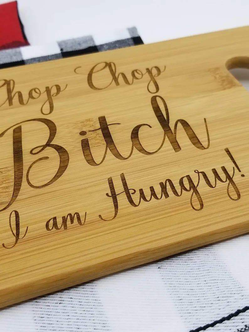 🔥LAST DAY 50% OFF - 🎁Chop Chop Bitch - Funny Cutting Board🤣