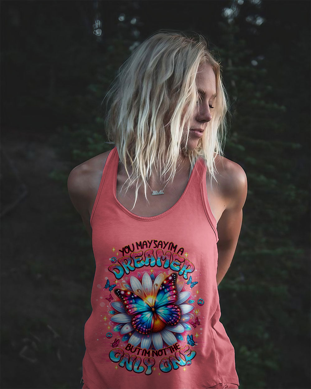 YOU MAY SAY I'M A DREAMER BUTTERFLY ALL OVER PRINT - TLNT0710254