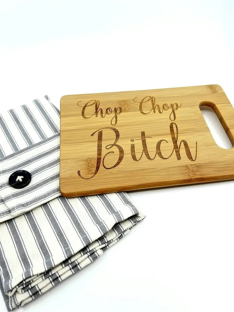 🔥LAST DAY 50% OFF - 🎁Chop Chop Bitch - Funny Cutting Board🤣
