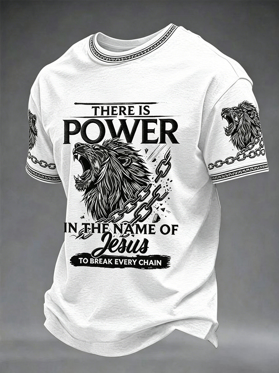 Men''s There Is Power In The Name Of Jesus To Break Every Chain Print Casual T Shirt