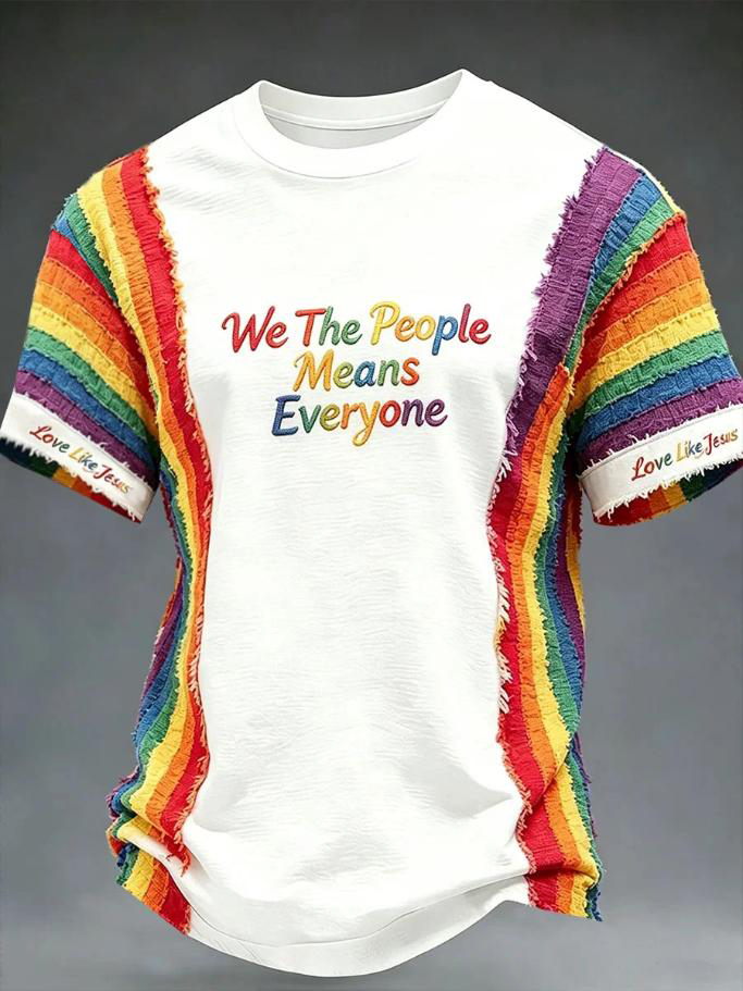 Men's We The People Means Everyone Love Like Jesus Rainbow Print Casual T-Shirt
