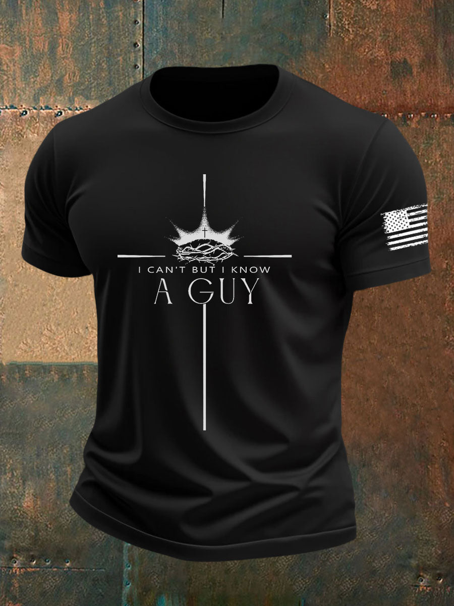 Men's Cross Crown Of Thorns I Can't But I Know A Guy Print Cotton Casual T-Shirt